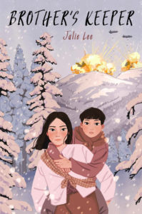 Book cover of "Brother's Keeper" by Julie Lee. The book cover image is a drawing of a Korean girl carrying her brother on her back. The background is a snowy mountain scape.