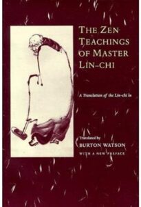 book cover for The Zen
Teachings of
Master Lin-chi
A Translation of the
Lin-chi lu