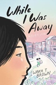 book cover for while I was away, which includes a side profile image of a girl. behind her is city scape with two people riding the same bike.