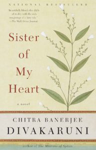 book cover for Sister of My Heart by Chitra Banerjee Divakaruni