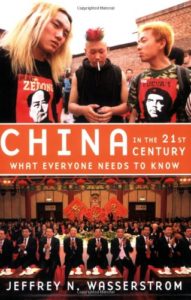 China in the 21st Century What Everyone Needs to Know BY JEFFREY N. WASSERSTROM book cover. 