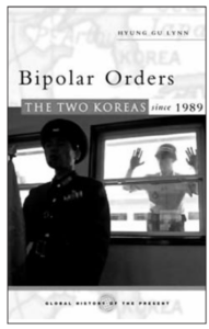 Book cover of "Bipolar Orders: The Two Koreas Since 1989"