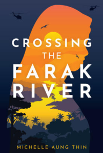 book cover for Crossing the Farak River by Michelle Aung Thin