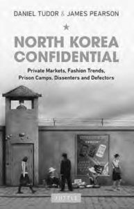 book cover for North Korea Confidential: Private Markets, Fashion Trends, Prison Camps, Dissenters, and Defectors
