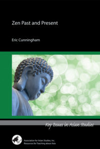 Zen Past and Present (Eric Cunningham)