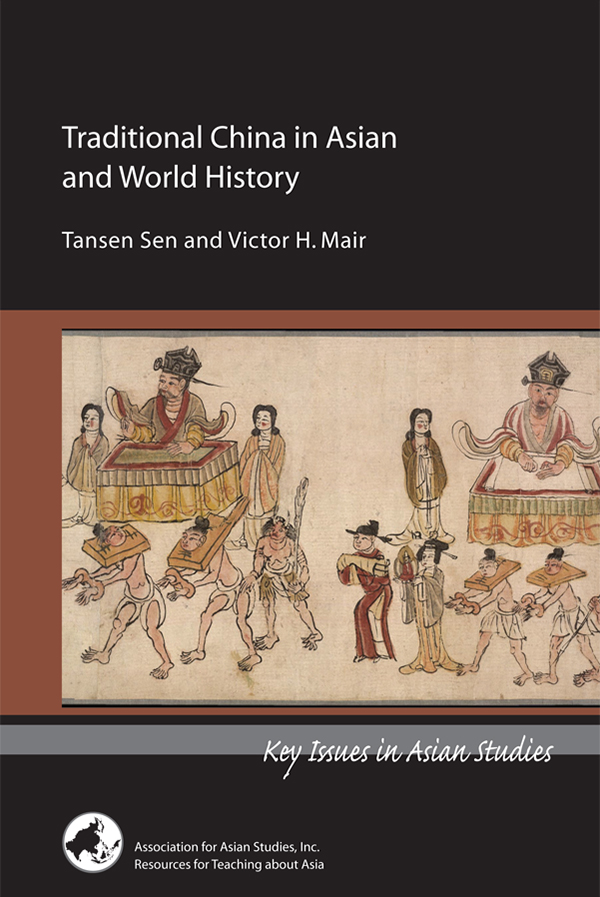 Cover of Traditional China in Asian and World History (Tansen Sen and Victor Mair)