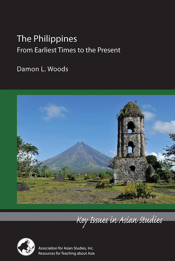 Cover of The Philippines: From Earliest Times to the Present (Damon L. Woods)