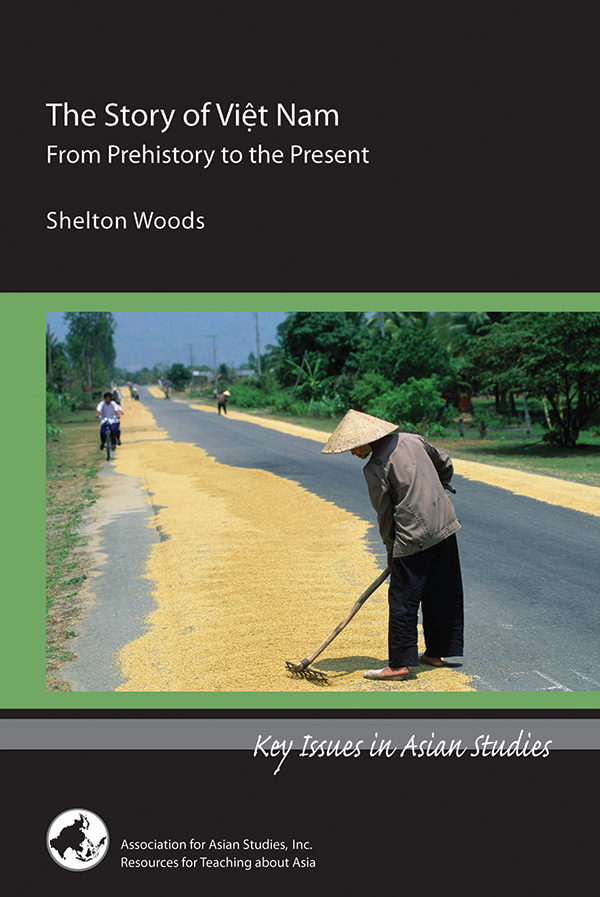 Cover of The Story of Viet Nam: From Prehistory to the Present (Shelton Woods)
