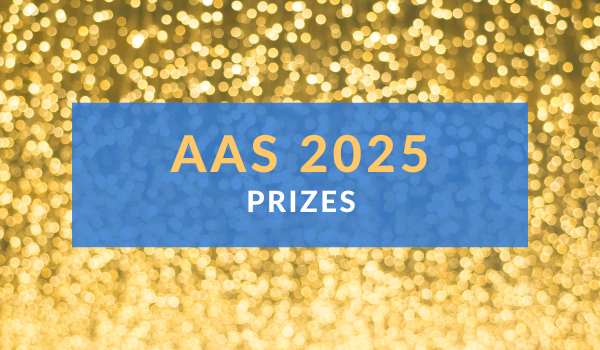 A social media image has a sparkly gold background. Text: AAS 2025 Prizes