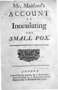 booklet reading "Mr. Maitland's account of inoculating the small pox"