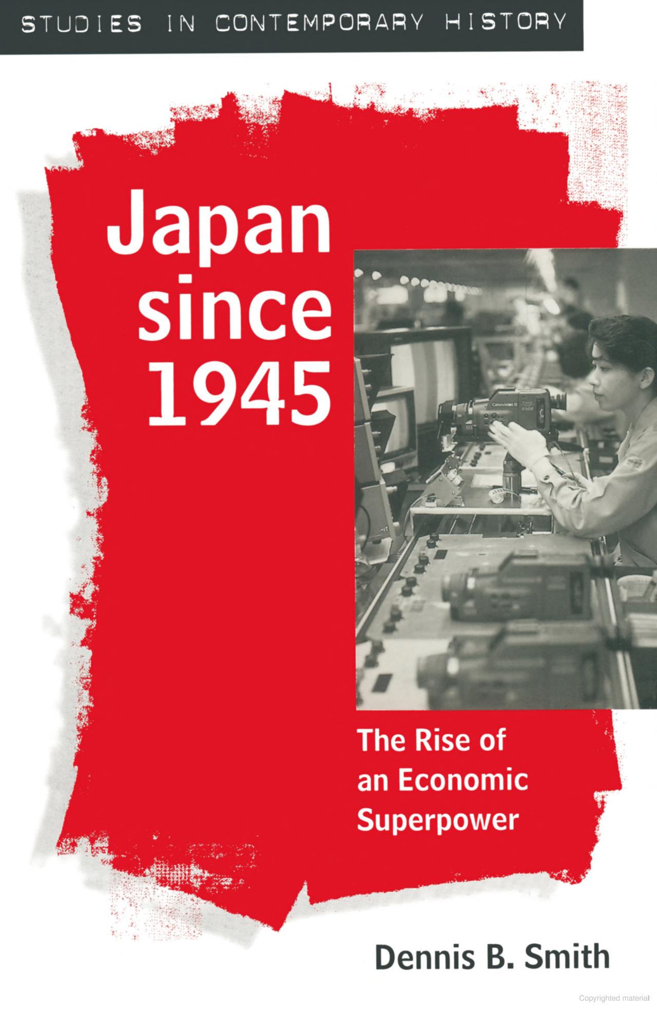 Japan Since 1945 The Rise of an Economic Superpower - Association
