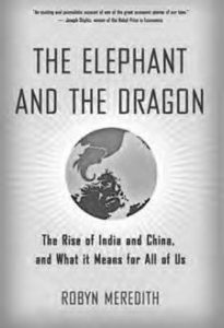 book cover for the elephant and the dragon: the rise of india and china, and what it means for all of us