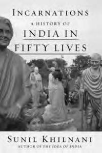 book cover for Incarnations, a History of India in Fifty Lives