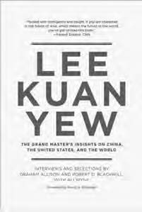 book cover for Lee Kuan Yew: The Grand Master’s Insights on China, the United States, and the World