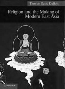 book cover for religion and the making of modern east asia