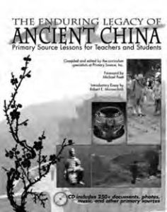 book cover for the enduring legacy of ancient china: primary source lessons for teachers and students