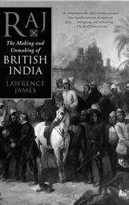 book cover for Raj: the making and understanding of british india by lawrence James