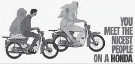 A vintage advertisement from the 1960s for Honda motorcycles. The advertisement features a colorful illustration depicting two motorcycles with four individuals riding on them. The text in the ad states, 'You meet the nicest people on a Honda.'